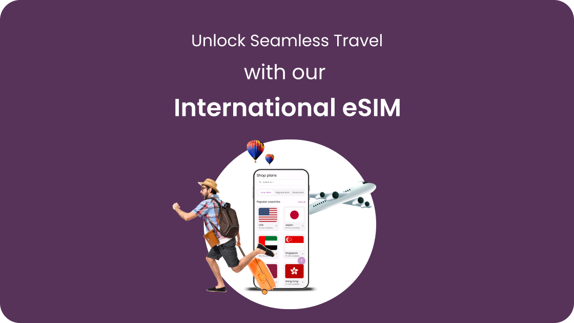Stay connected with worldwide eSIM